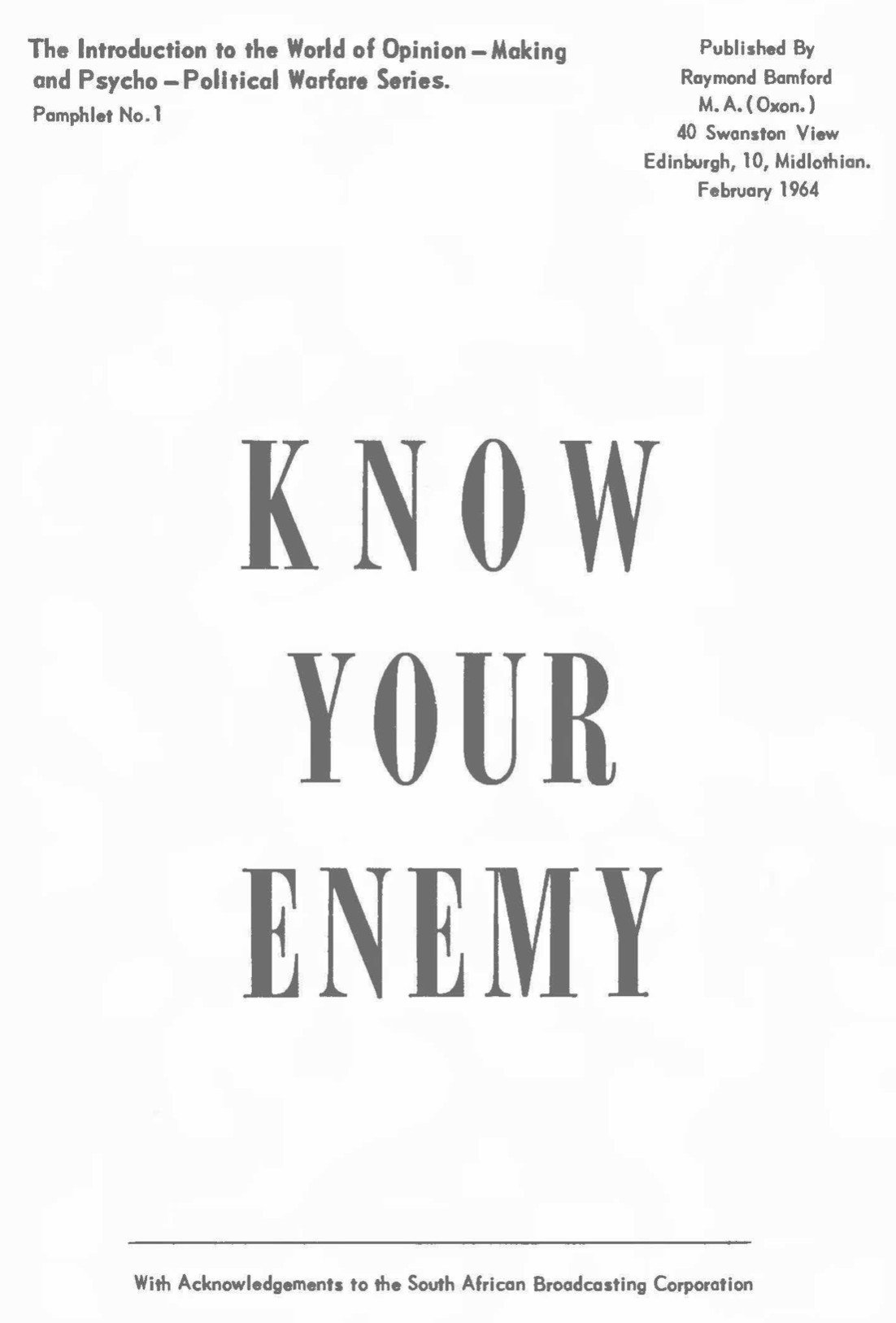 Know Your Enemy (1964) by Ivor Benson